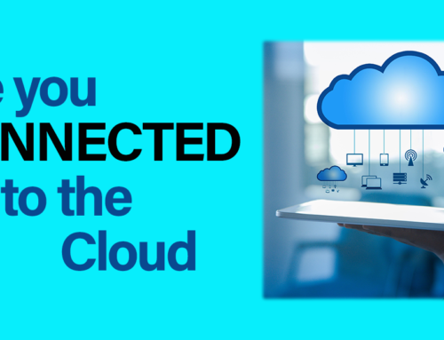 Are you Connected to The Cloud?!?